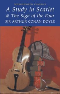 Study in Scarlet Wordsworth Classics Sir Arthur Conan Doyle 