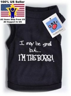   Shirt T Shirt I May Be Small But Im The Boss Size XS s M L XL