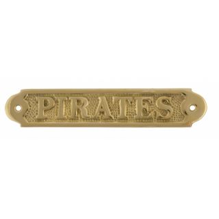 BRASS PIRATES WALL PLAQUE SIGN. MEASURES 1.5H X 7L . PERFECT 
