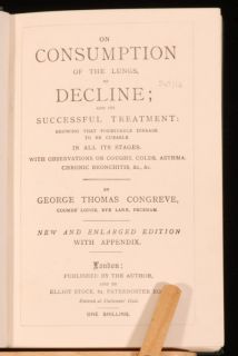 1887 Consumption and Other Chest Diseases George Congreve