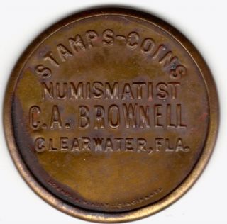  Florida Clearwater C A Brownell Encased Token