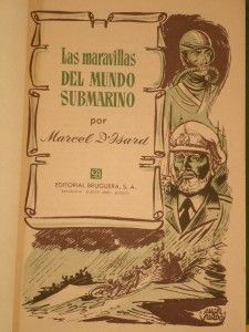 Las Maravillas Del Mundo Submarino Marcel DIsard 1958