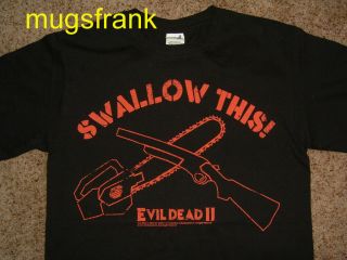 Evil Dead 2 Swallow This Ash Bruce Campbell Shirt