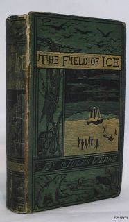 The Field of Ice Jules Verne First English Edition 1875 Illustrated 