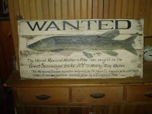 Fishing Wanted Pike Wood Sign Camp Fish Sacandaga Lake
