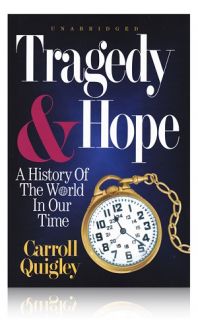   of The World in Our Time by Carroll Quigley 1975 094500110X