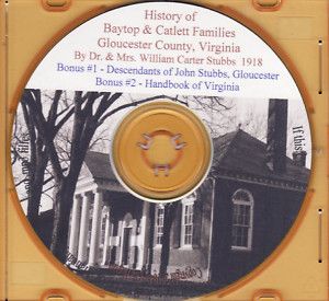 Baytop and Catlett Family Histories Gloucester Co VA