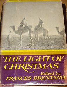 THE LIGHTS OF CHRISTMAS BY FRANCES BRENTANO FIRST EDITION 1964