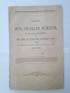 Charles Sumner Speech on National Debt, 1868 (Abraham Lincoln)