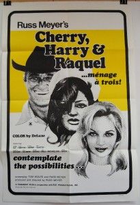   CHERRY, HARRY & RAQUEL Original Movie Poster RUSS MEYER CHARLES NAPIER