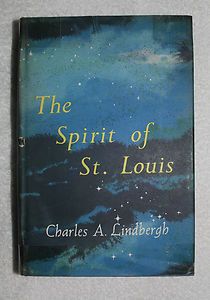 THE SPIRIT OF ST LOUIS by Charles A Lindbergh 1953 HC DJ VGC
