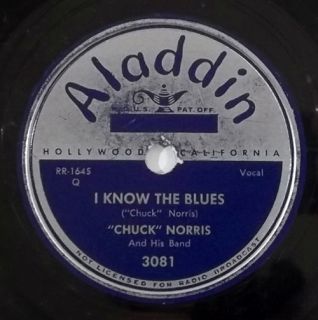 CHUCK NORRIS blues 78 ALADDIN 3081 * HEAR * I Know The Blues