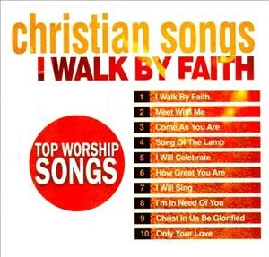 Christian Songs I Walk by Faith New CD 724101221125
