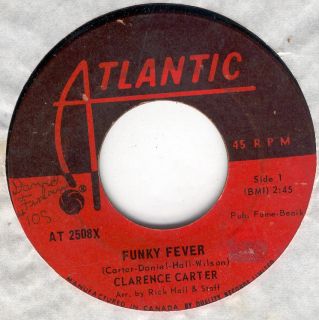 Clarence Carter Slip Away Funky Fever 45 RPM Atlantic G