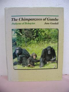 The Chimpanzees of Gombe   Patterns of Behavior   Jane Goodall 1986 HB