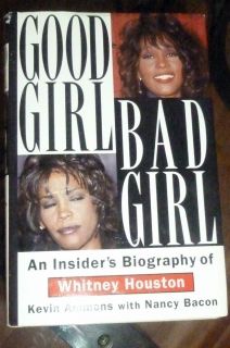  Bad Girl An Insiders Biography of Whitney Houston by Kevin
