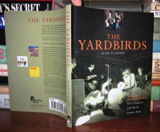 Clayson, Alan & Eric Clapton & Jeff Beck & Jimmy Page THE YARDBIRDS