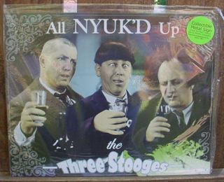 Metal 3 Three Stooges Bar Sign All NYUKD Up Drunk Fun Tin