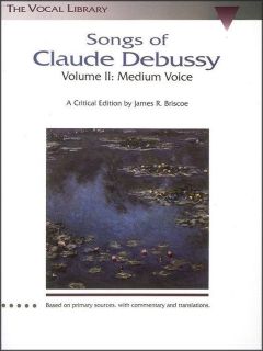 Hal Leonard Songs of Claude Debussy for Med Voice Vol2