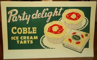 1950 Coble Dairy Coble Ice Cream Tarts sign