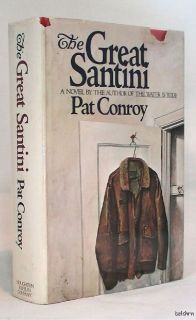 The Great Santini Pat Conroy 1st 1st Film Signed by The Great Santini