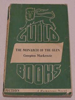 Monarch of The Glen by Compton Mackenzie 1945 Paperback