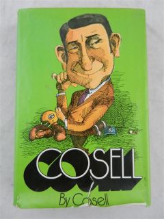 Signed Autographed Cosell by Cosell 1973 HC 1st Edition