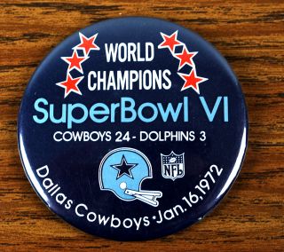 Dallas Cowboys Super Bowl VI Champions 1972 Button Pin