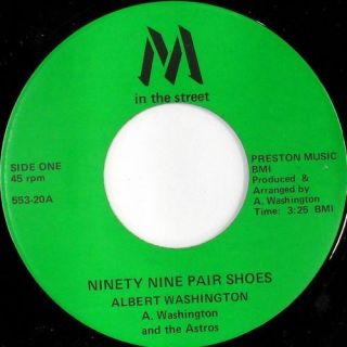 Albert Washington Ninety Nine Pair Shoes Soul Vinyl 45