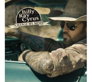 Billy Ray Cyrus Change My Mind 10 Track CD w/ 2 Bonus Tracks