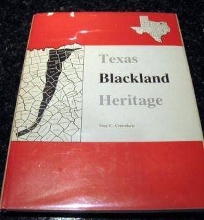  Texas Blackland Heritage Troy Crenshaw Signed