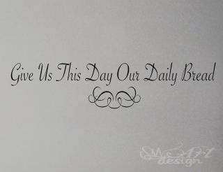  Our Daily Bread Ornement Wall Decal Lettering Quote Prayer Art