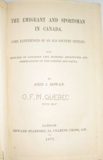 ROWAN, John J. The Emigrant And Sportsman in Canada