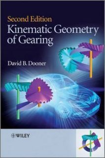 New Kinematic Geometry of Gearing by David B Dooner Hardcover Book