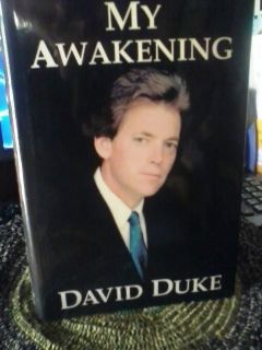 MY AWAKENING ~ by David Duke ~ known for the KKK ~ SIGNED ~ HC, Dust