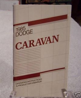  NOS 1985 Dodge Caravan Owners Manual 85