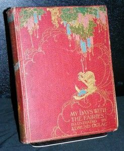 My Days with The Fairies 1913 Edmund Dulac 1st Ed RARE