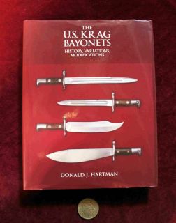 Krag Bayonets Donald J Hartman 2008 Hardcover New SEALED