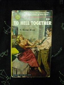 To Hell Together H Vernor Dixon Vintage Pulp 1951 GGA