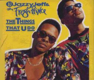 DJ Jazzy Jeff The Fresh Prince The Things That U do UK CD Single