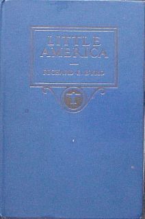  Little America Richard E Byrd First Edition