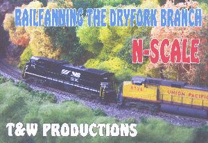 Railfan The N Scale Dry Fork Branch Model Railroad DVD