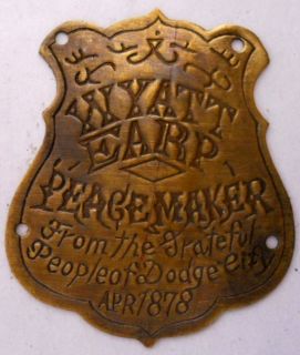 Wyatt Earp Dodge City Peacemaker Rifle Brass Flat Tag K266