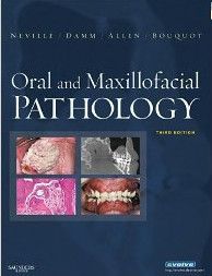 Oral and Maxillofacial Pathology Neville 3 E 2008
