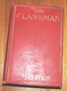 The Clansman 1905 by Thomas Dixon Jr Grosset Dunlap