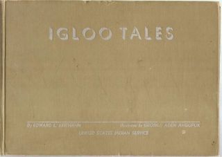 Igloo Tales Edward L Keithahn 1945 HC Eskimo 1st