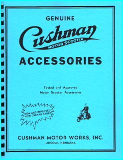 CUSHMAN SCOOTER DEALER PARTS & ACCESSORIES MANUAL   covers nearly all