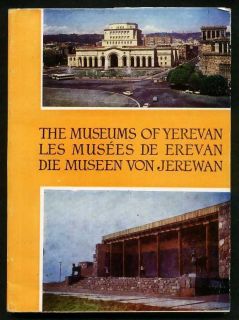 The Museums of Yerevan Armenia English French Armenian