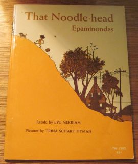 The Noodle head Epaminondas 1969 Eve Merriam Trina Schart Hyman