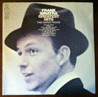 Frank Sinatra Greatest Hits The Early Years Columbia Harmony KH 30318